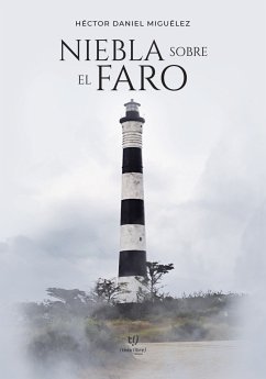 Niebla sobre el faro (eBook, ePUB) - Miguélez, Héctor