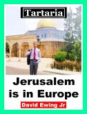 Tartaria - Jerusalem is in Europe (eBook, ePUB)