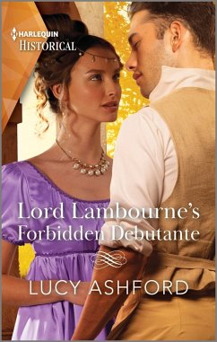 Lord Lambourne's Forbidden Debutante (eBook, ePUB) - Ashford, Lucy