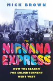 The Nirvana Express (eBook, ePUB)