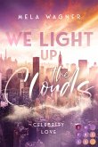 We Light Up The Clouds (Celebrity Love 1) (eBook, ePUB)