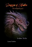 Dragons of Avalon: Drachenhaut (eBook, ePUB)