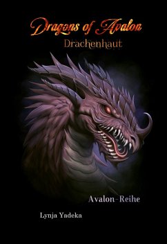 Cover Dragons of Avalon: Drachenhaut (eBook, ePUB)