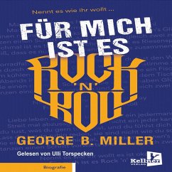 Für mich ist es Rock `n` Roll (MP3-Download) - Miller, George B.
