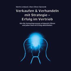 Verkaufen & Verhandeln mit Strategie - Erfolg im Vertrieb (MP3-Download) - Opresnik, Marc Oliver; Limbeck, Martin