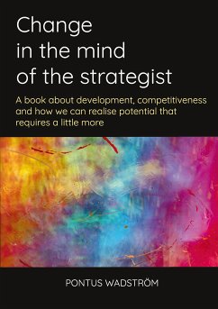 Change in the mind of the strategist (eBook, ePUB) - Wadström, Pontus