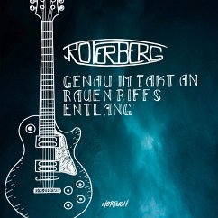 Genau im Takt an rauen Riffs entlang (MP3-Download) - Roterberg, Steffen