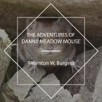 The Adventures of Danny Meadow Mouse (MP3-Download)
