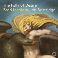 The Folly Of Desire - Mehldau,Brad/Bostridge,Ian