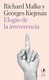 Elogio de la irreverencia (eBook, ePUB)