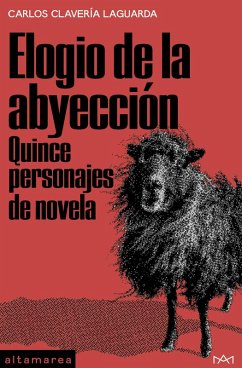 Elogio de la abyección (eBook, ePUB) - Clavería Laguarda, Carlos
