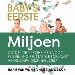 Baby's eerste miljoen (MP3-Download) - van Wijk, Harm; de Kok, Christian