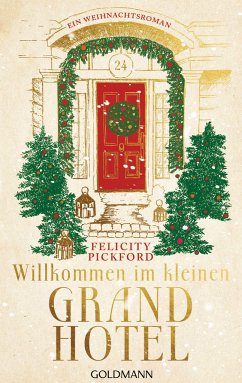 Willkommen im kleinen Grand Hotel / Charming Street Bd.1  - Pickford, Felicity