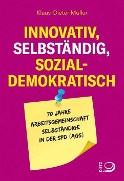 Innovativ, selbständig, sozialdemokratisch - Müller, Klaus-Dieter