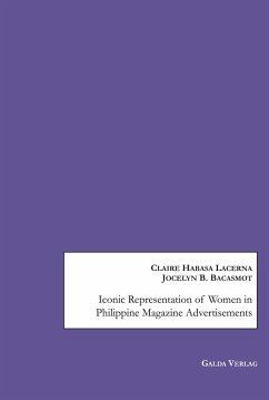 Iconic Representation of Women in Philippine Magazine Advertisements - Lacerna, Claire H.;Bacasmot, Jocelyn B.