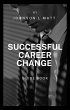 Successful Career Change (eBook, ePUB) - Bild 1