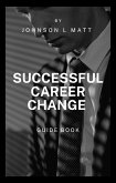 Successful Career Change (eBook, ePUB) Successful Career Change (eBook, ePUB)