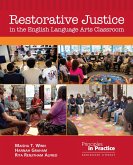 Restorative Justice in the English Language Arts Classroom (eBook, ePUB)