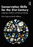Conservation Skills for the 21st Century (eBook, ePUB)