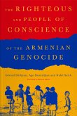 The Righteous and People of Conscience of the Armenian Genocide (eBook, ePUB)