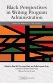 Black Perspectives in Writing Program Administration (eBook, ePUB)