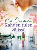 Kahden tulen välissä (eBook, ePUB)