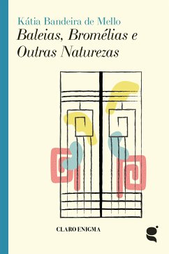 Baleias, Bromélias e outras naturezas (eBook, ePUB) - de Mello, Kátia Bandeira