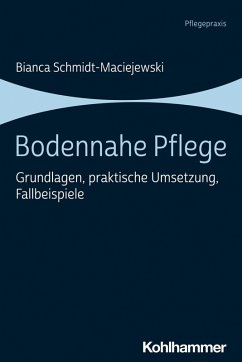 Bodennahe Pflege (eBook, PDF) - Schmidt-Maciejewski, Bianca