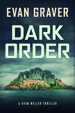 Cover Dark Order (Ryan Weller Thriller Series, #13) (eBook, ePUB)