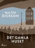 Det gamla huset (eBook, ePUB)