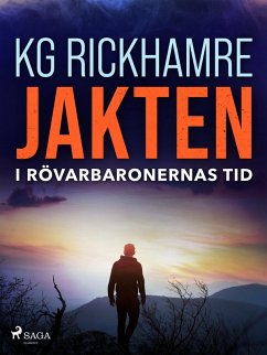 Cover Jakten - I rövarbaronernas tid (eBook, ePUB)