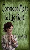 Commend Me to Lily Bart (eBook, ePUB)