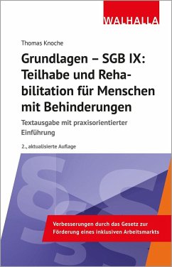 Grundlagen - SGB IX: Teilhabe und Rehabilitation von Menschen mit Behinderungen - Knoche, Thomas