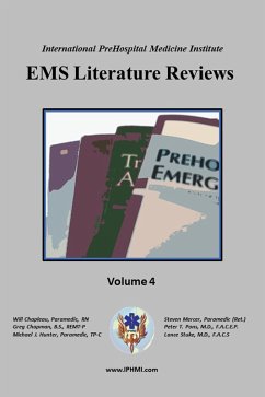 EMS Literature Reviews (eBook, ePUB) - Iphmi; Chapleau, Wilfred; Chapman, Greg; Hunter, Michael; Mercer, Steven; Pons, Peter; Stuke, Lance