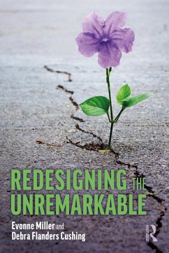 Cover Redesigning the Unremarkable (eBook, ePUB)