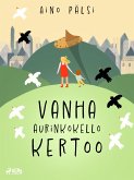 Vanha aurinkokello kertoo (eBook, ePUB) Vanha aurinkokello kertoo (eBook, ePUB)
