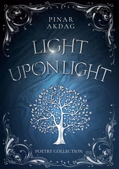 Light upon Light - Akdag, Pinar