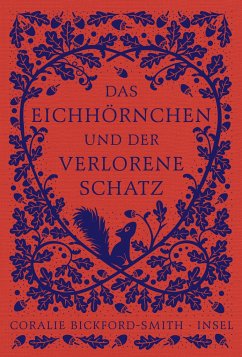 Das Eichhörnchen und der verlorene Schatz - Bickford-Smith, Coralie