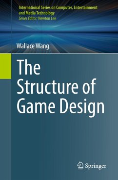 The Structure of Game Design - Wang, Wallace