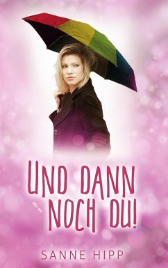 Und dann noch du! - Hipp, Sanne