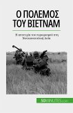 Ο πόλεμος του Βιετνάμ (eBook, ePUB)