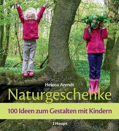 Naturgeschenke - Arendt, Helena