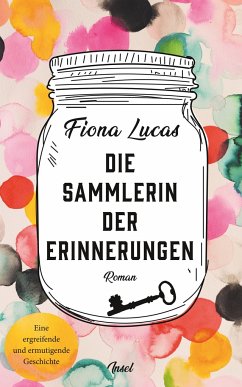 Die Sammlerin der Erinnerungen - Lucas, Fiona