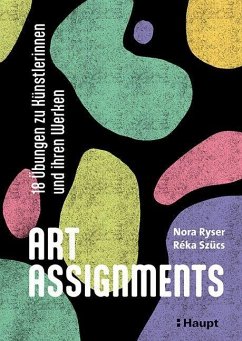 Art Assignments - Ryser, Nora;Szücs, Réka