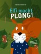 Elfi macht PLONG! - Bild 1