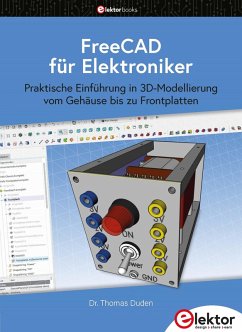 FreeCAD für Elektroniker (eBook, PDF) - Duden, Thomas
