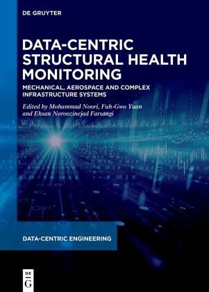Data-Centric Structural Health Monitoring Data-Centric Structural Health Monitoring