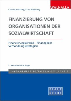 Finanzierung von Organisationen der Sozialwirtschaft - Schellberg, Klaus-Ulrich;Holtkamp, Claudia