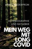 Mein Weg mit Long Covid Mein Weg mit Long Covid