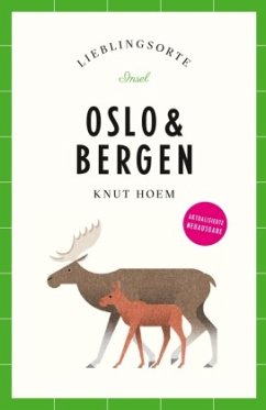 Oslo & Bergen Reiseführer LIEBLINGSORTE - Hoem, Knut